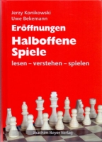Konikowski/Bekemann, Eröffnungen: Halboffene Spiele